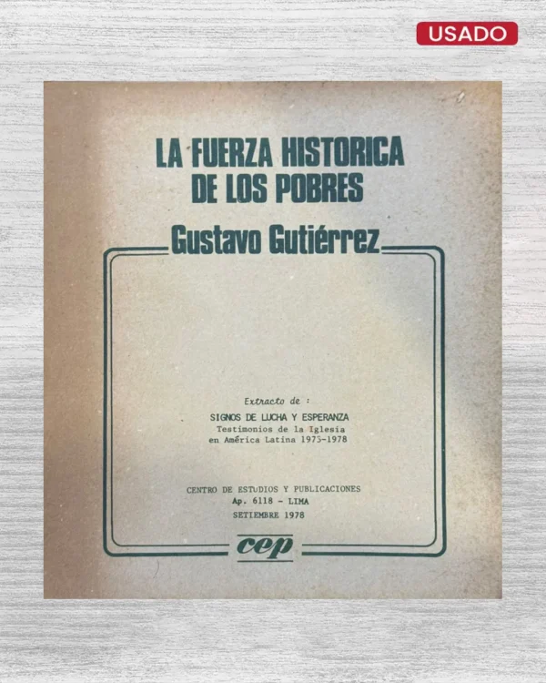 LA FUERZA HISTÓRICA DE LOS POBRES