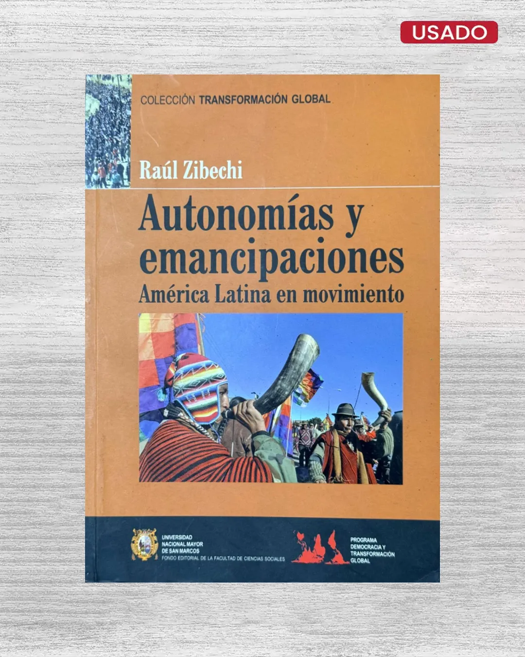 AUTONOMIAS Y EMANCIPACIONES; AMERICA LATINA EN MOVIMIENTO