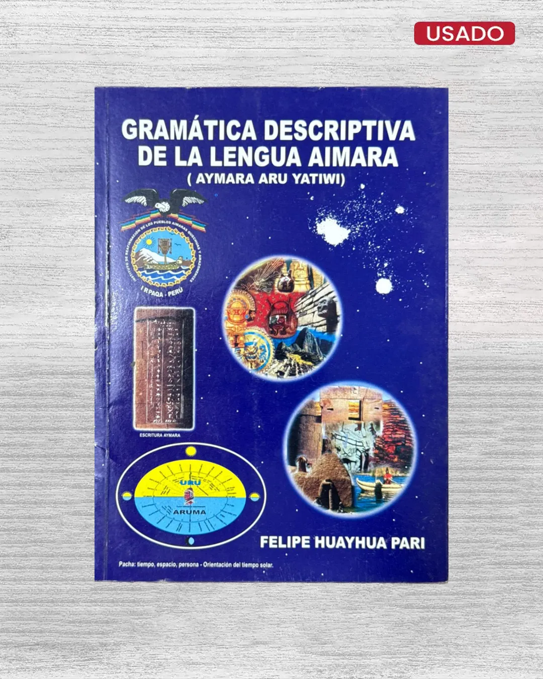 GRAMÁTICA DESCRIPTIVA DE LA LENGUA AIMARA (AYMARA ARU YATIWI)