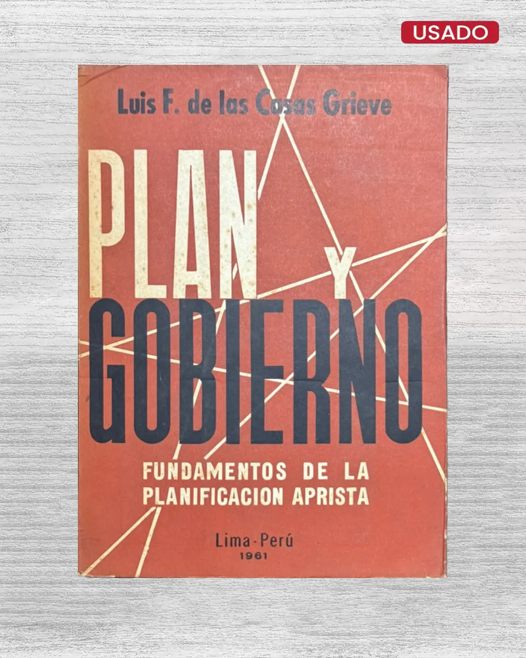 PLAN Y GOBIERNO; FUNDAMENTOS DE LA PLANIFICACION APRISTA