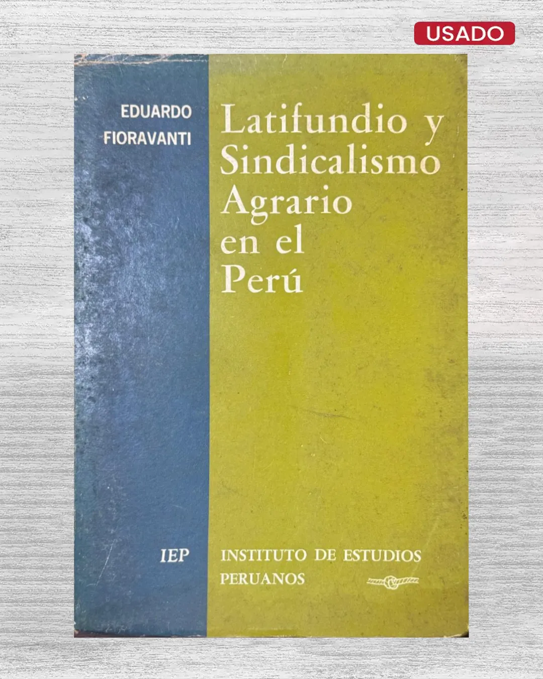 LATIFUNDIO Y SINDICALISMO AGRARIO EN EL PERU