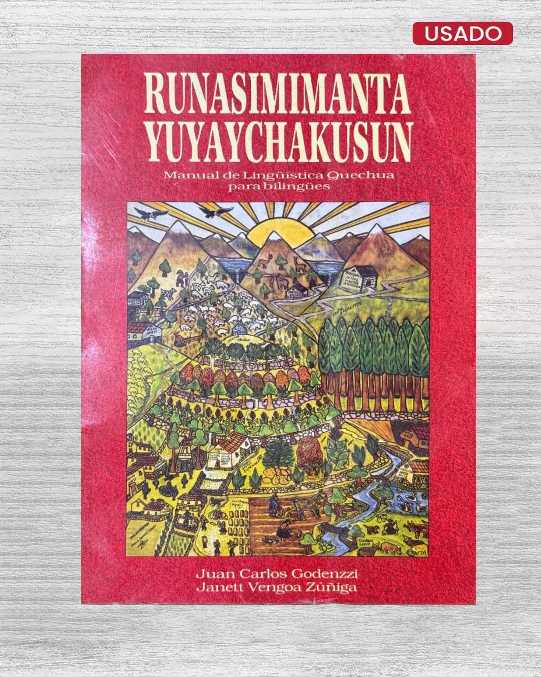 RUNASIMIMANTA YUYAYCHAKUSUN: MANUAL DE LINGÜISTICA QUECHUA PARA BILINGÜES