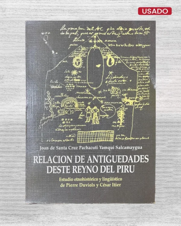 RELACION DE ANTIGUEDADES DESTE REYNO DEL PIRU