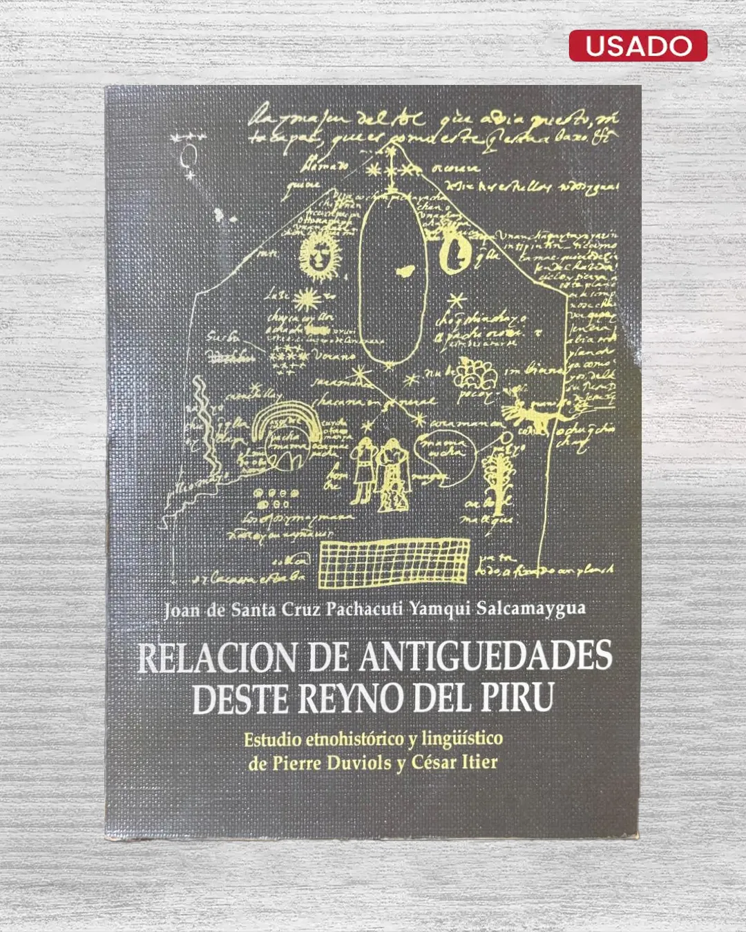 RELACION DE ANTIGUEDADES DESTE REYNO DEL PIRU