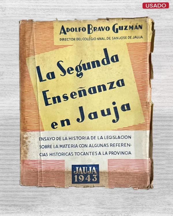 LA SEGUNDA ENSEÑANZA DE JAUJA