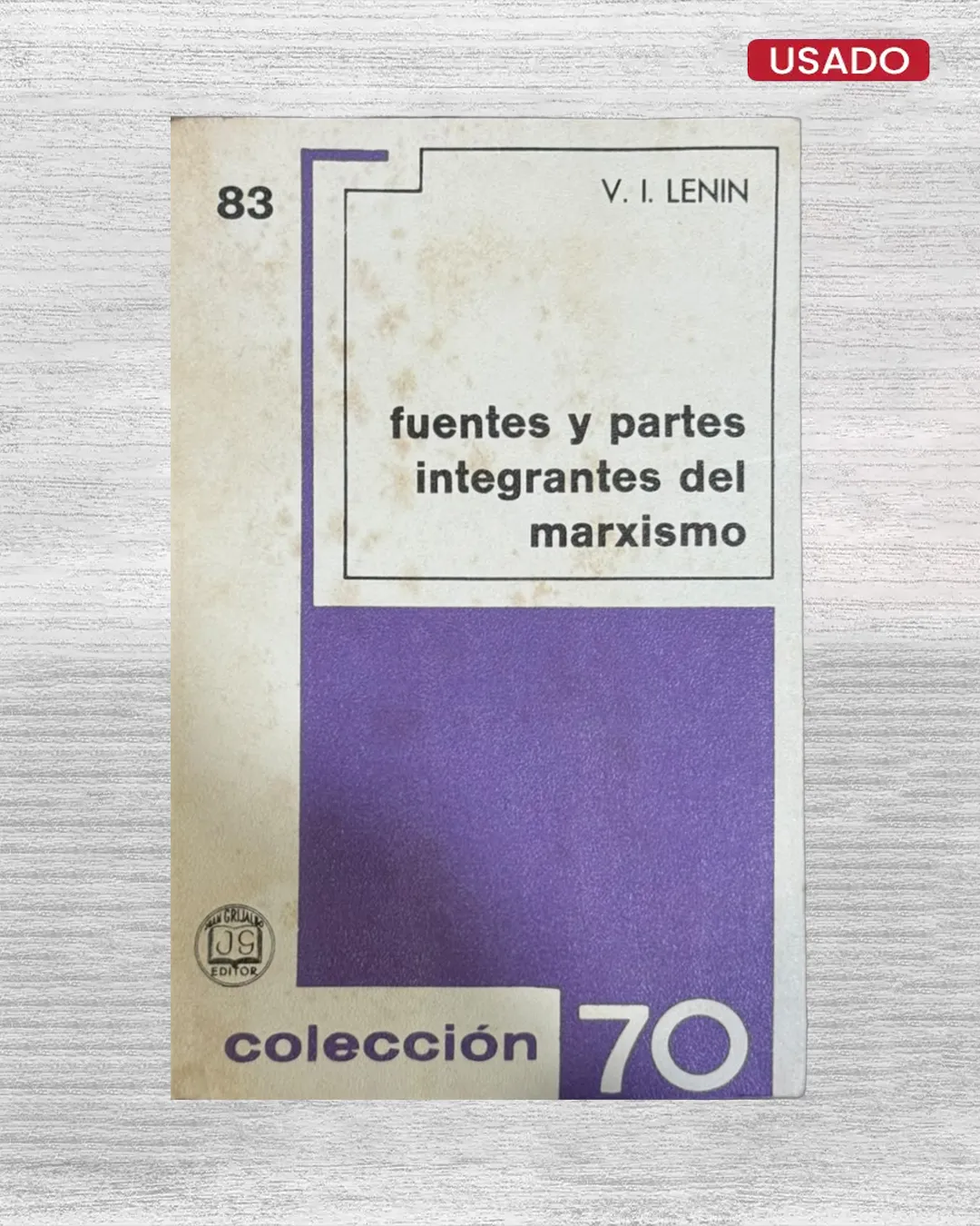 FUENTES Y PARTES INTEGRANTES DEL MARXISMO