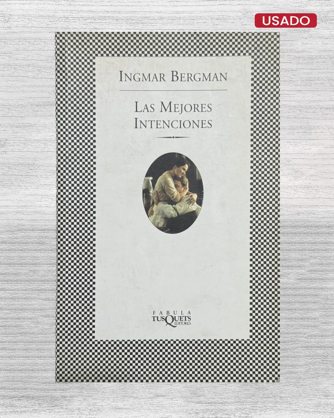 LAS MEJORES INTENCIONES