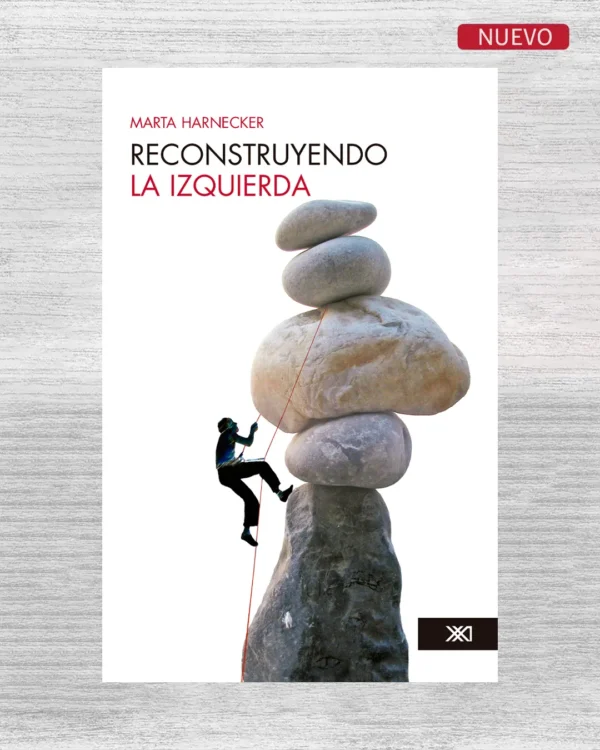 RECONSTRUYENDO LA IZQUIERDA