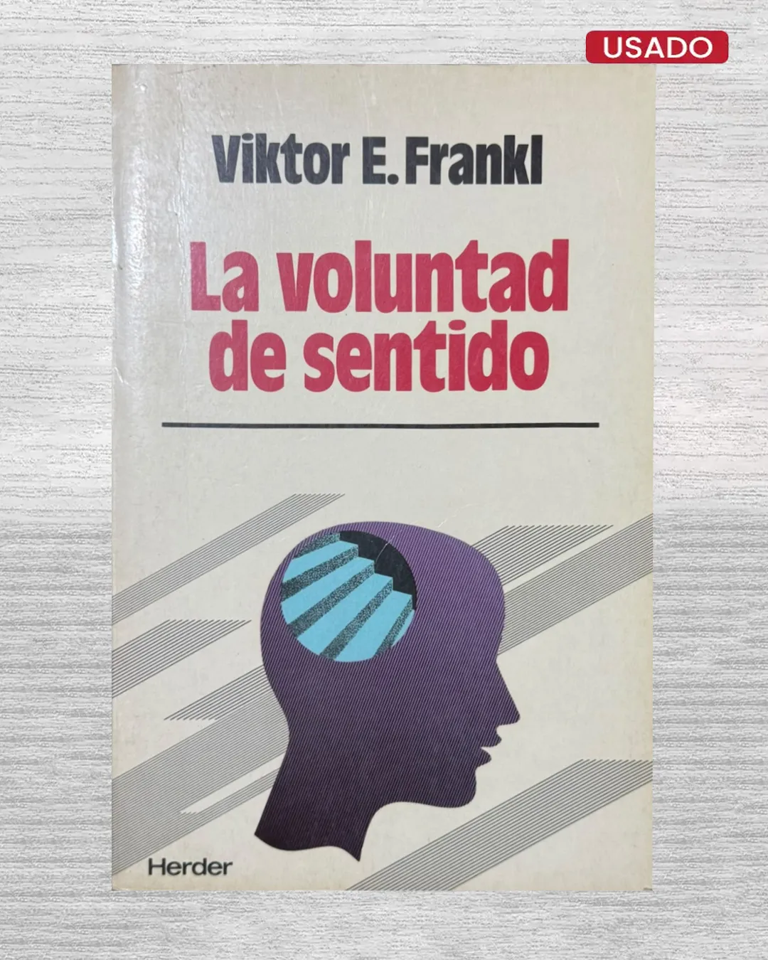 LA VOLUNTAD DE SENTIDO