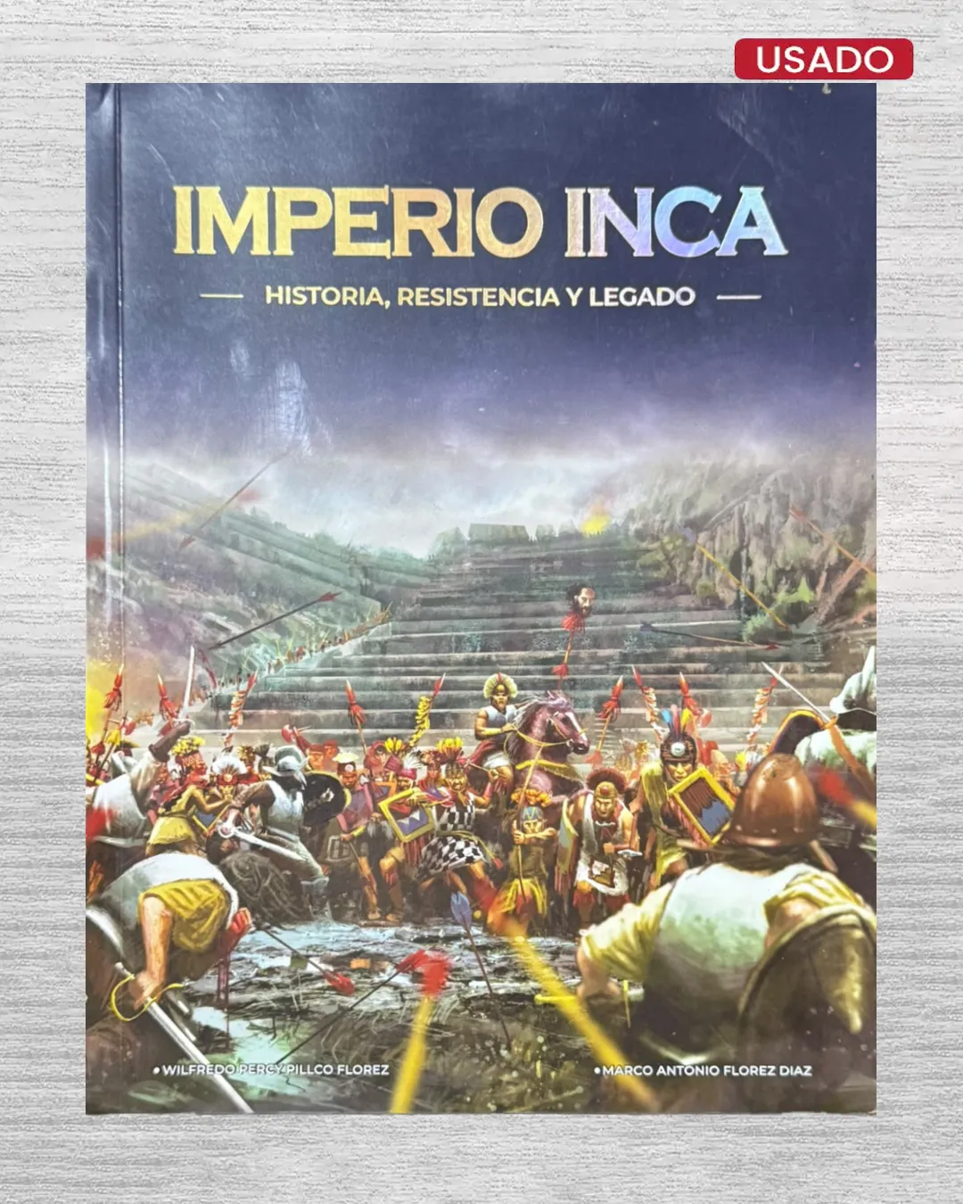 IMPERIO INCA; HISTORIA, RESISTENCIA Y LEGADO