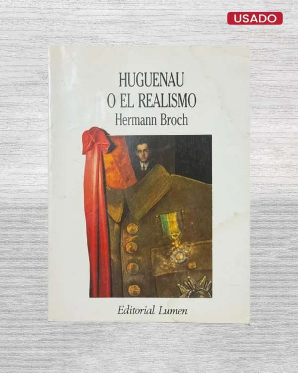 HUGUENAU O EL REALISMO