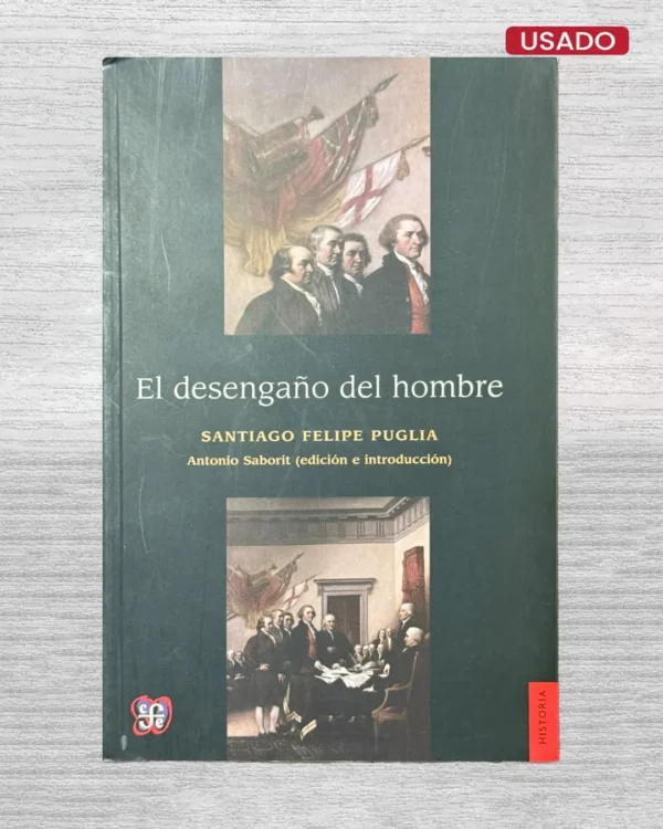 EL DESENGAÑO DEL HOMBRE
