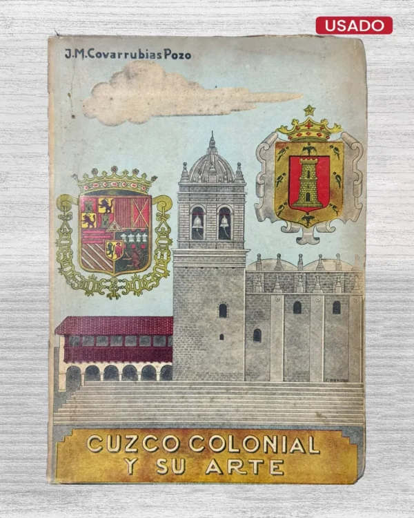 CUZCO COLONIAL Y SU ARTE