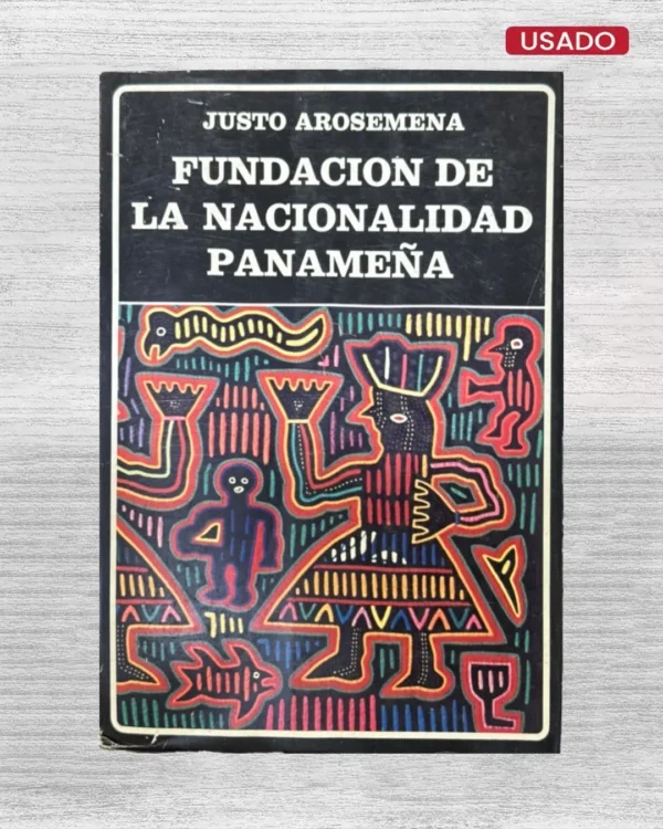 FUNDACION DE LA NACIONALIDAD PANAMEÑA