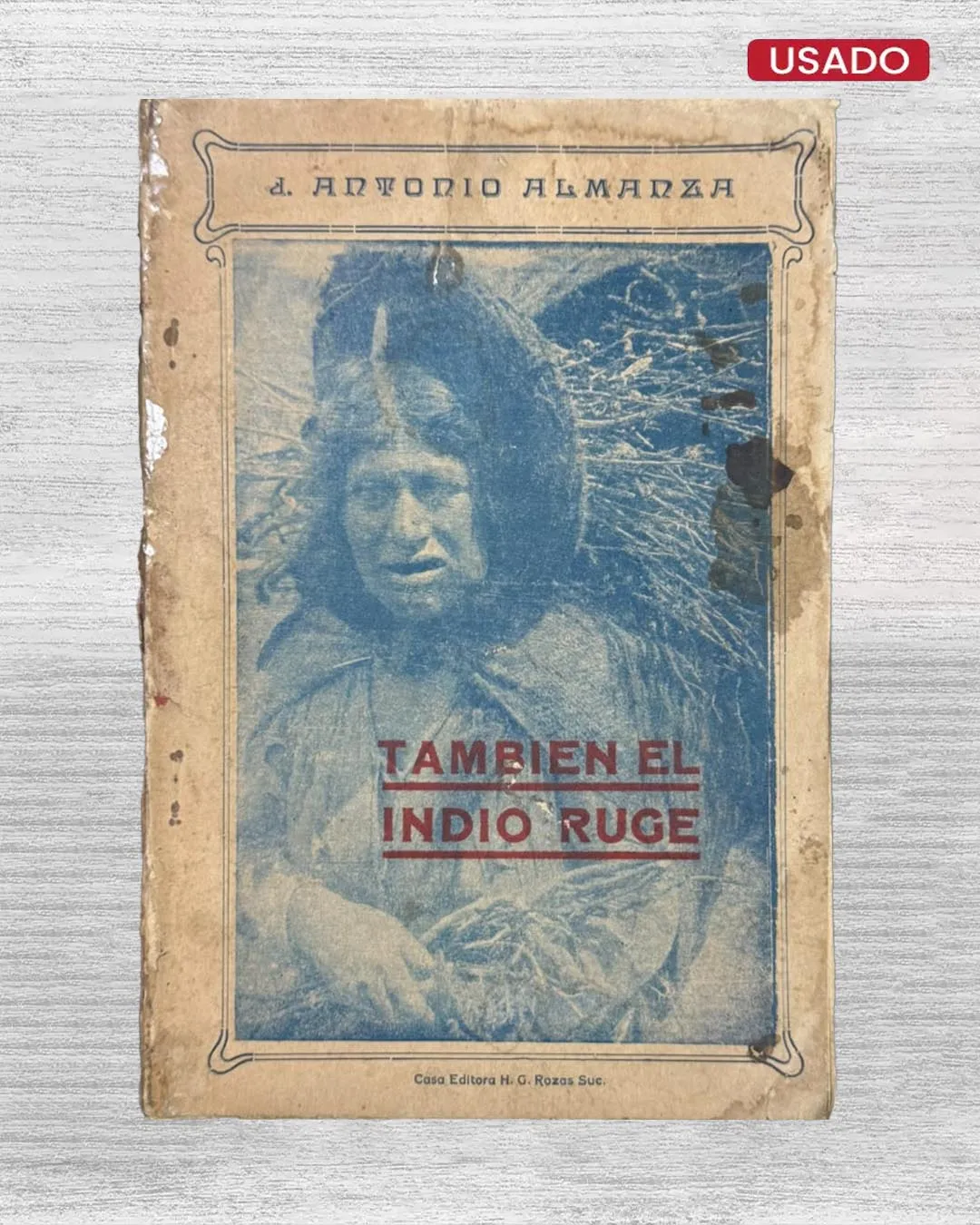 TAMBIÉN EL INDIO RUGE