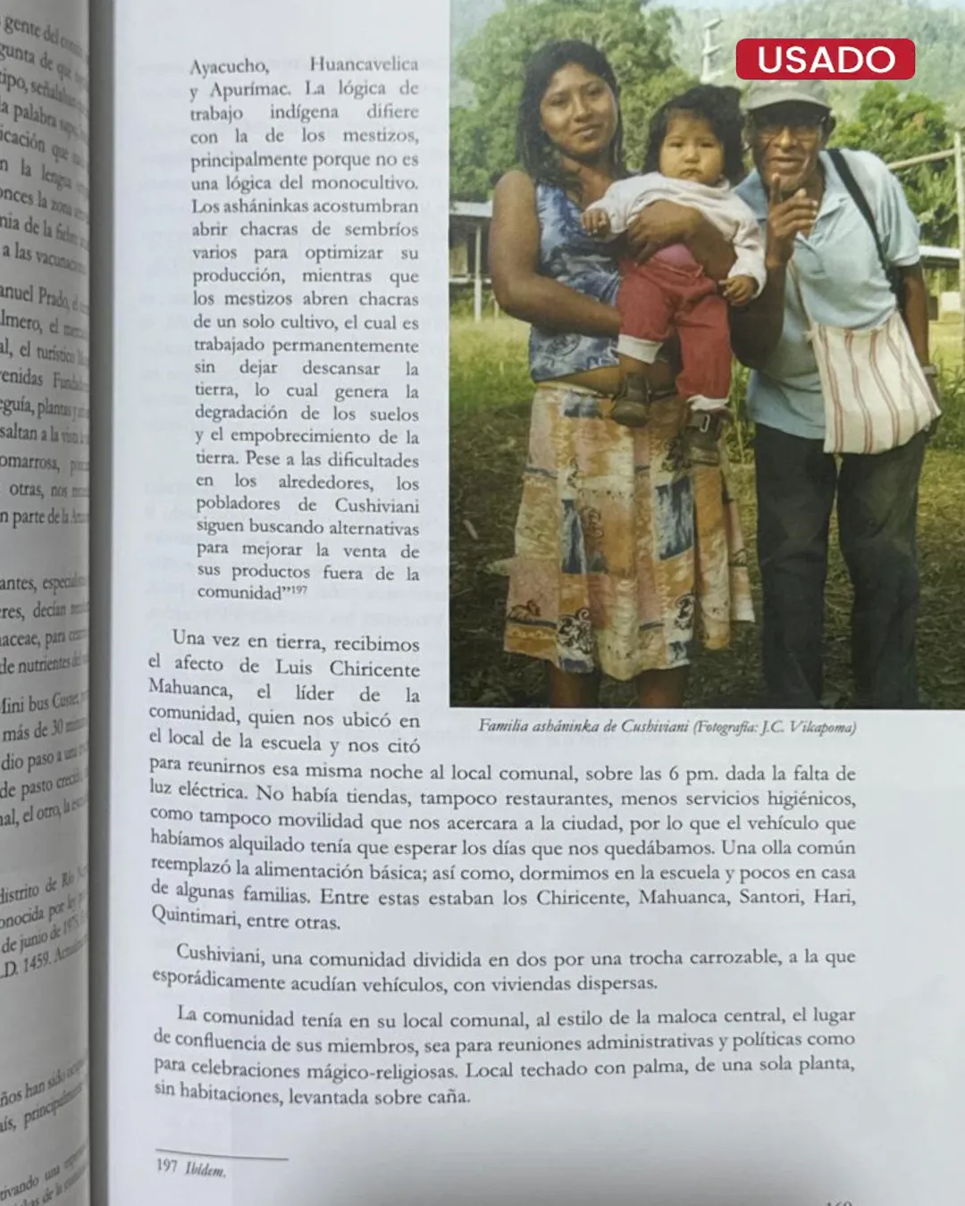 ASHANINKAS; ENTRE LA HISTORIA Y EL MITO - Imagen 4