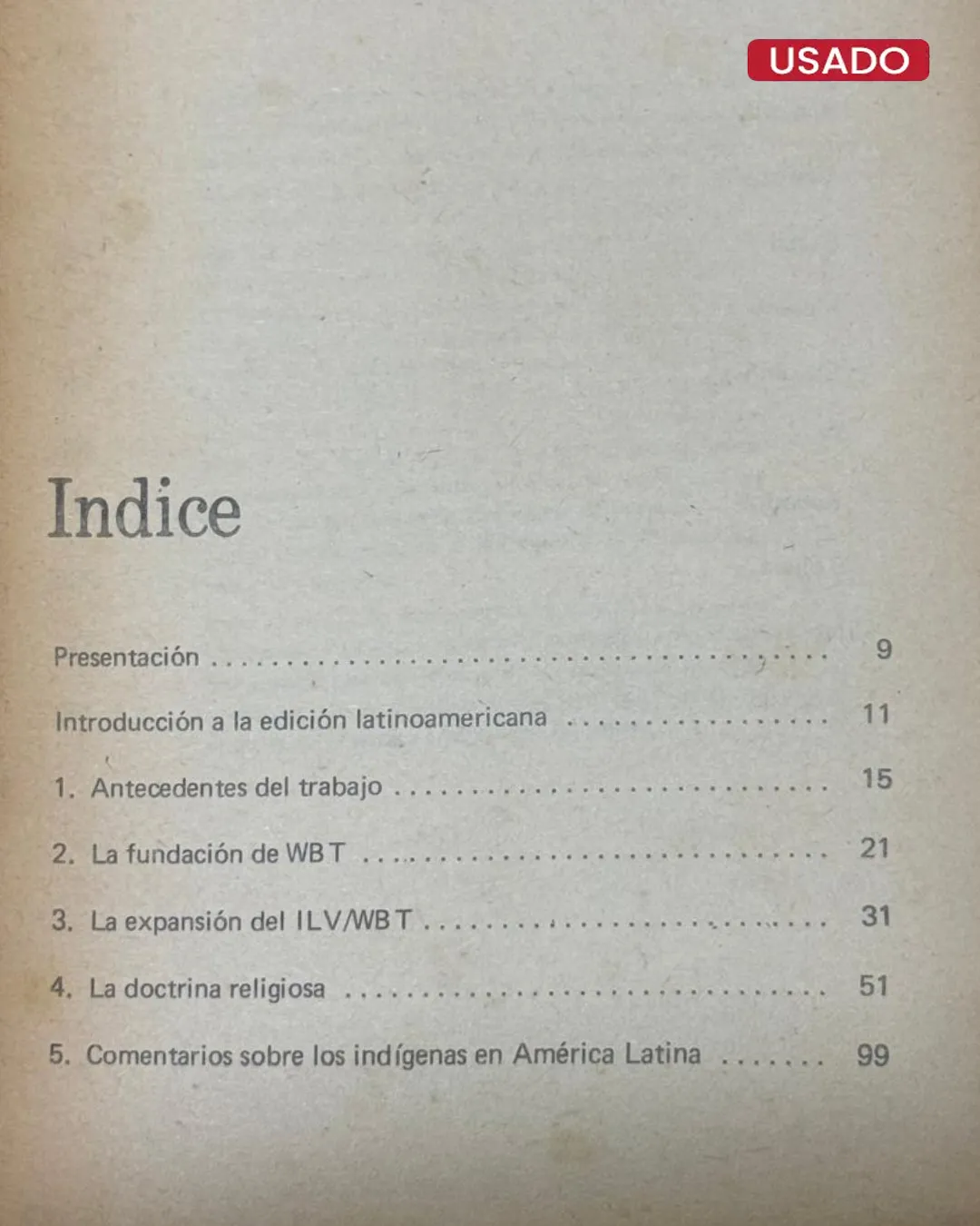 LOS NUEVOS CONQUISTADORES; EL INSTITUTO LINGUISTICO DE VERANO EN AMERICA LATINA - Imagen 2