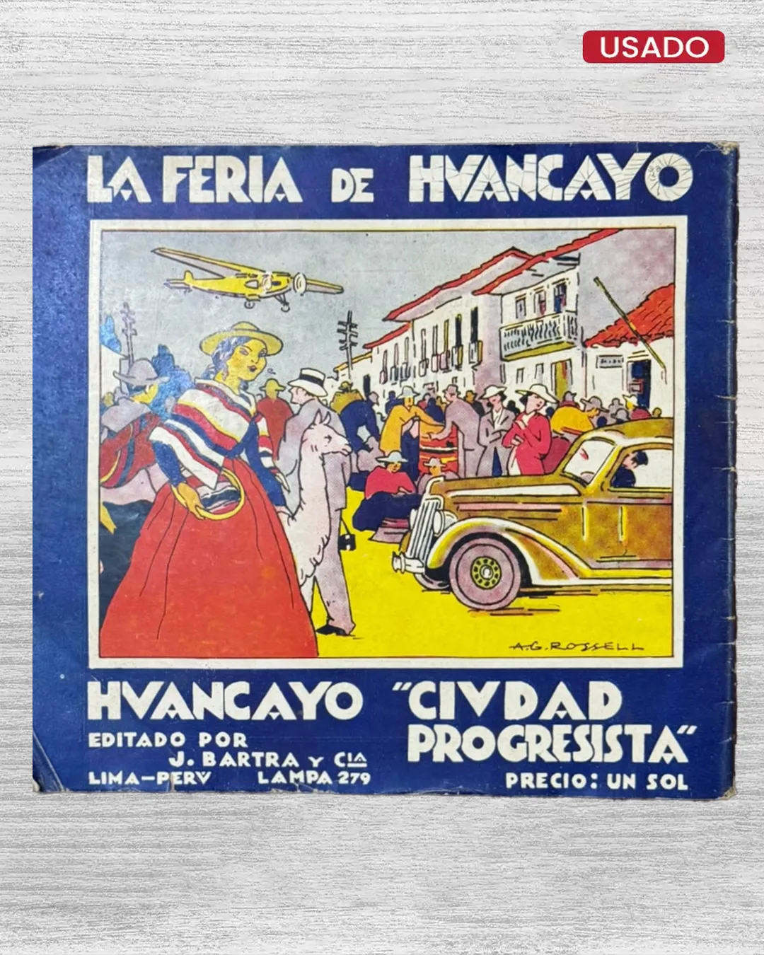 REPÚBLICA DEL PERÚ; HUANCAYO, “CIUDAD PROGRESISTA” Y CENTRO DE TURISMO EN JUNÍN; PROPAGANDA TURÍSTICA - Imagen 2