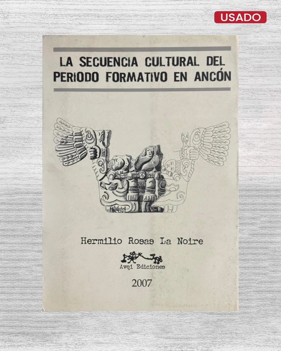 LA SECUENCIA CULTURAL DEL PERIODO FORMATIVO EN ANCON