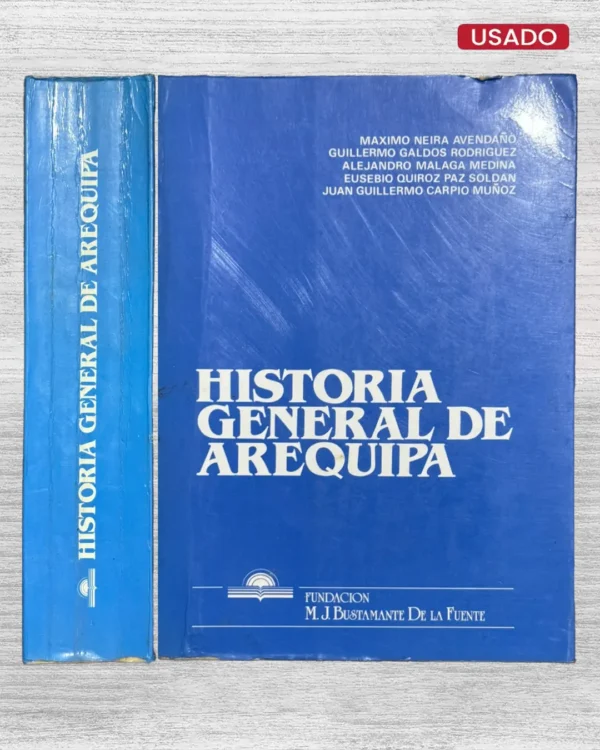 HISTORIA GENERAL DE AREQUIPA