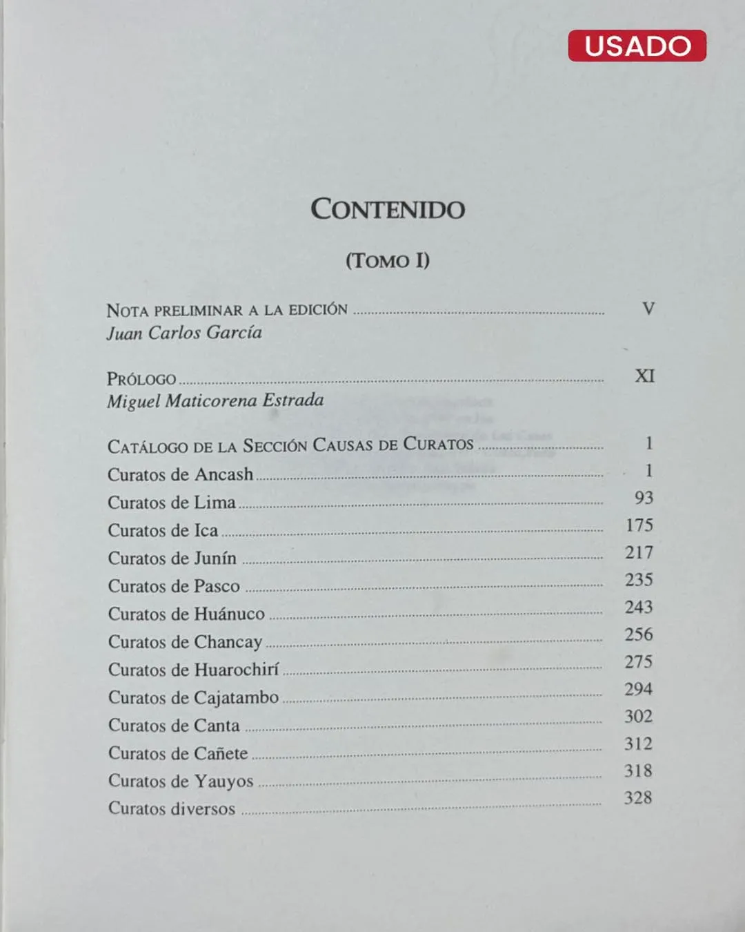 VIDA ECLESIÁSTICA; PERÚ COLONIAL Y REPUBLICANO. CATÁLOGOS DE DOCUMENTACIÓN SOBRE PARROQUIAS Y DOCTRINAS DE INDIOS ARZOBISPADO DE LIMA, SIGLOS XVI – XX (TOMO I) - Imagen 2