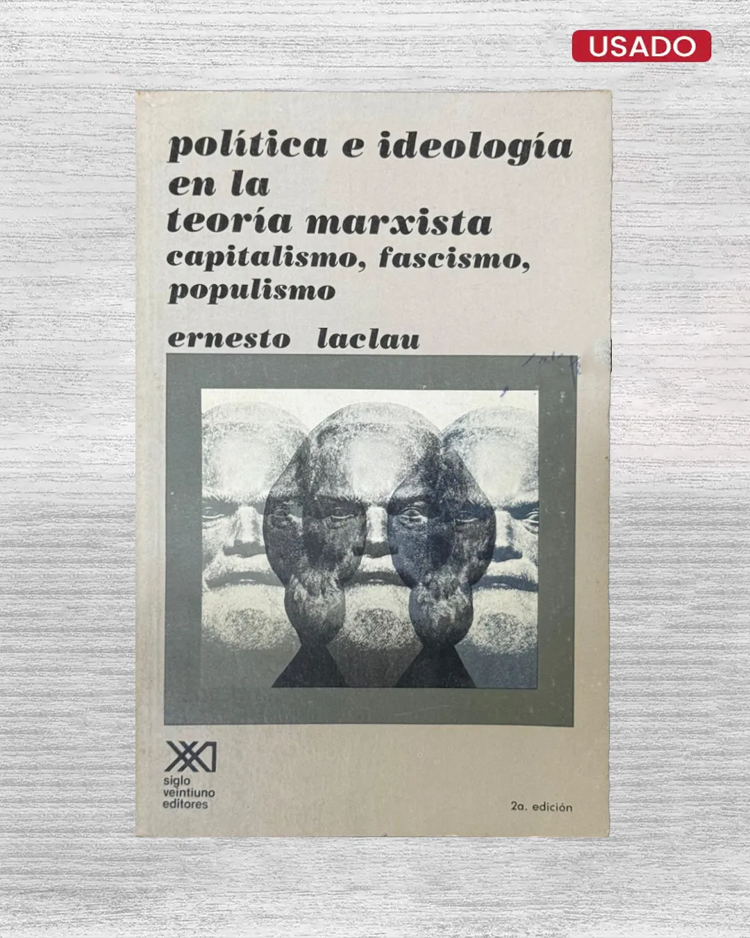 POLITICA E IDEOLOGIA EN LA TEORIA MARXISTA, CAPITALISMO, FASCISMO, POPULISMO