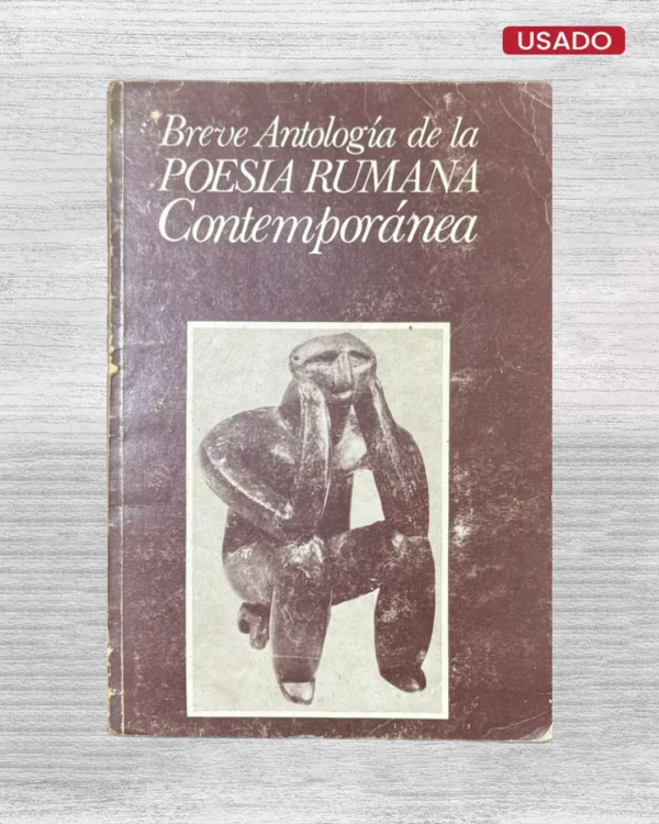 BREVE ANTOLOGIA DE LA POESIA RUMANA CONTEMPORANEA