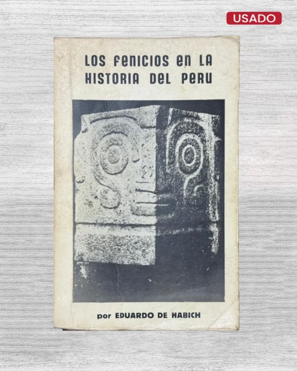 LOS FENICIOS EN LA HISTORIA DEL PERU