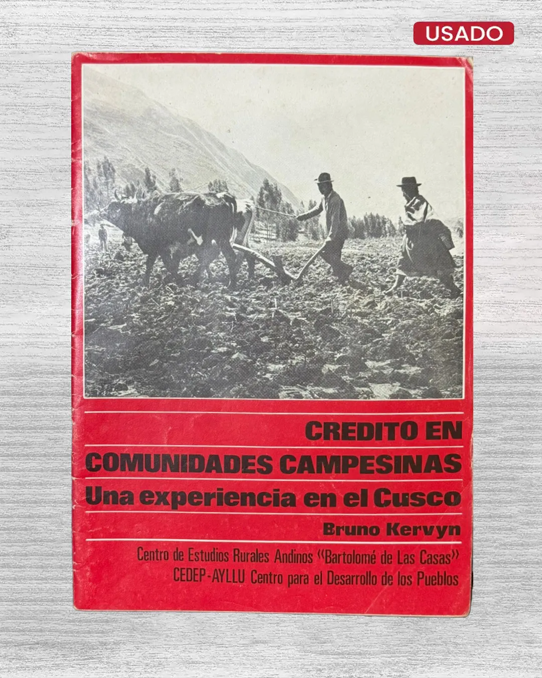 CRÉDITO EN COMUNIDADES CAMPESINAS: UNA EXPERIENCIA EN EL CUSCO