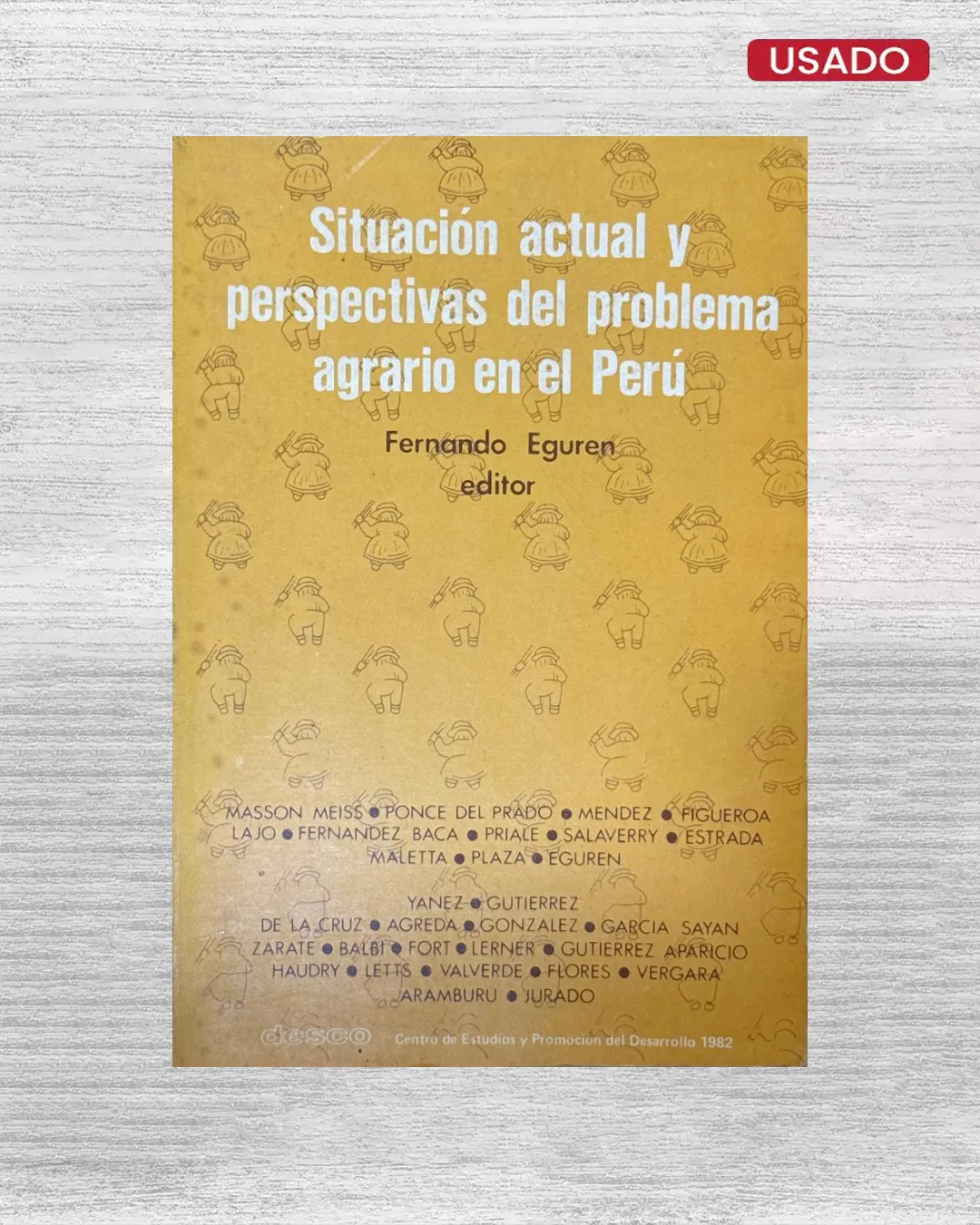 SITUACION ACTUAL Y PERSPECTIVAS DEL PROBLEMA AGRARIO EN EL PERU