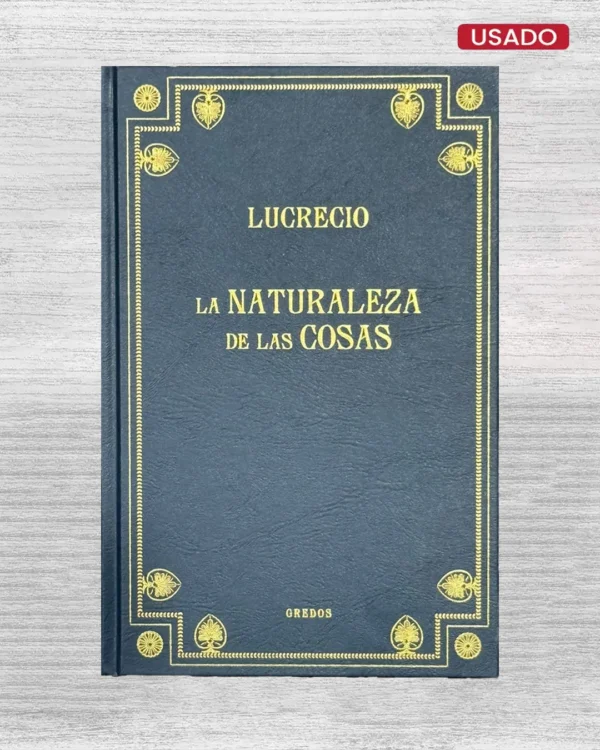 LA NATURALEZA DE LAS COSAS
