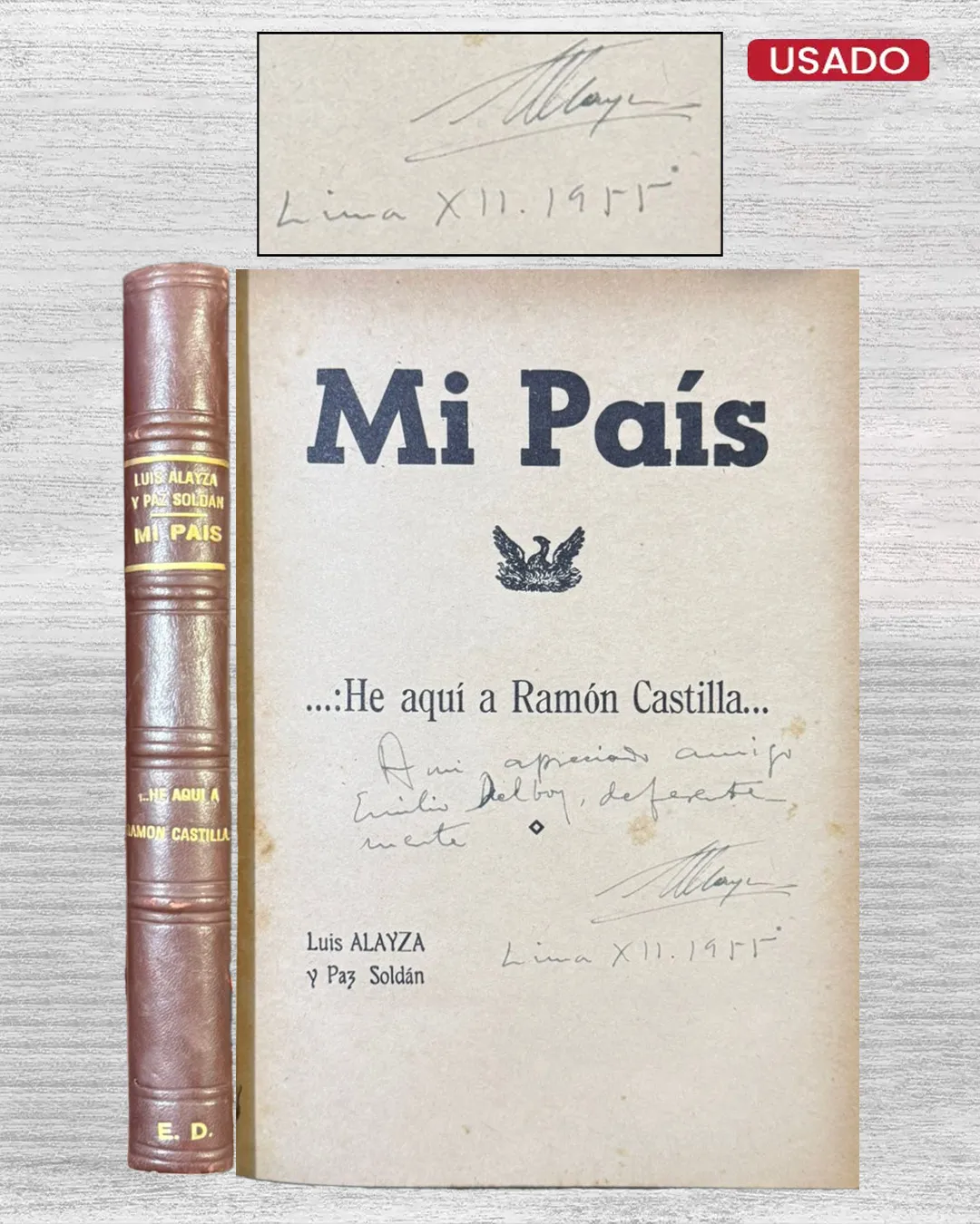 MI PAÍS... HE AQUÍ A RAMÓN CASTILLA (CON FIRMA DEL AUTOR)