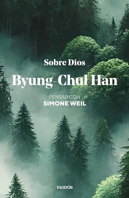 SOBRE DIOS: PENSAR CON SIMONE WEIL