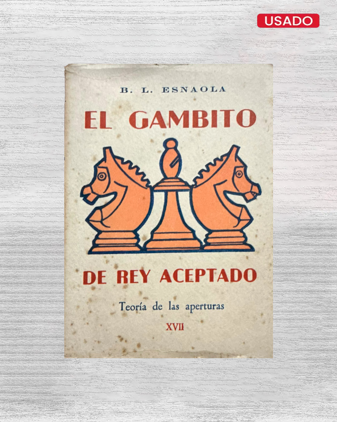 EL GAMBITO DE REY ACEPTADO TEORÍA DE LAS APERTURAS XVII