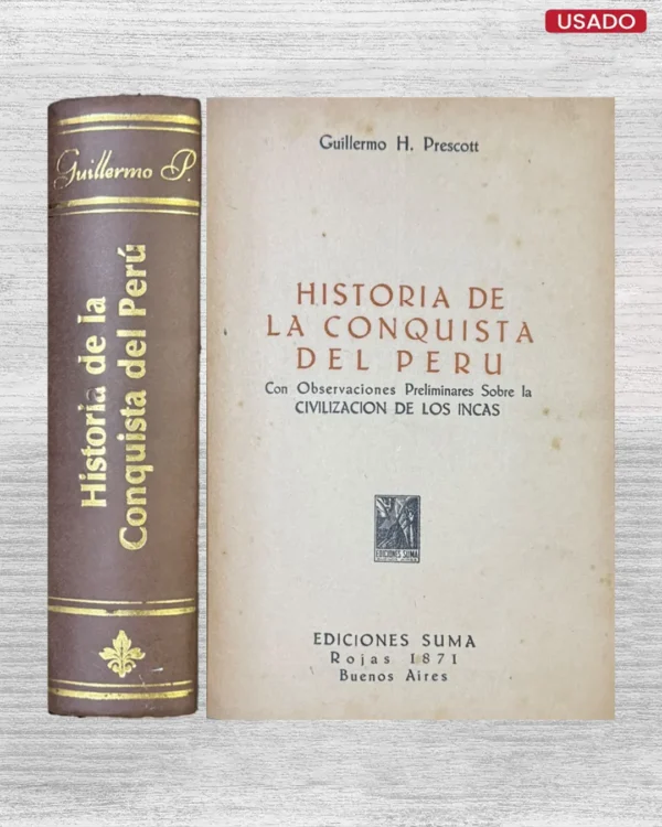 HISTORIA DE LA CONQUISTA DEL PERÚ