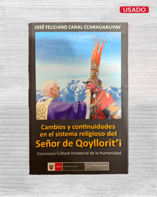CAMBIOS Y CONTINUIDADES EN EL SISTEMA RELIGIOSO DEL SEÑOR DE QOYLLORIT’I