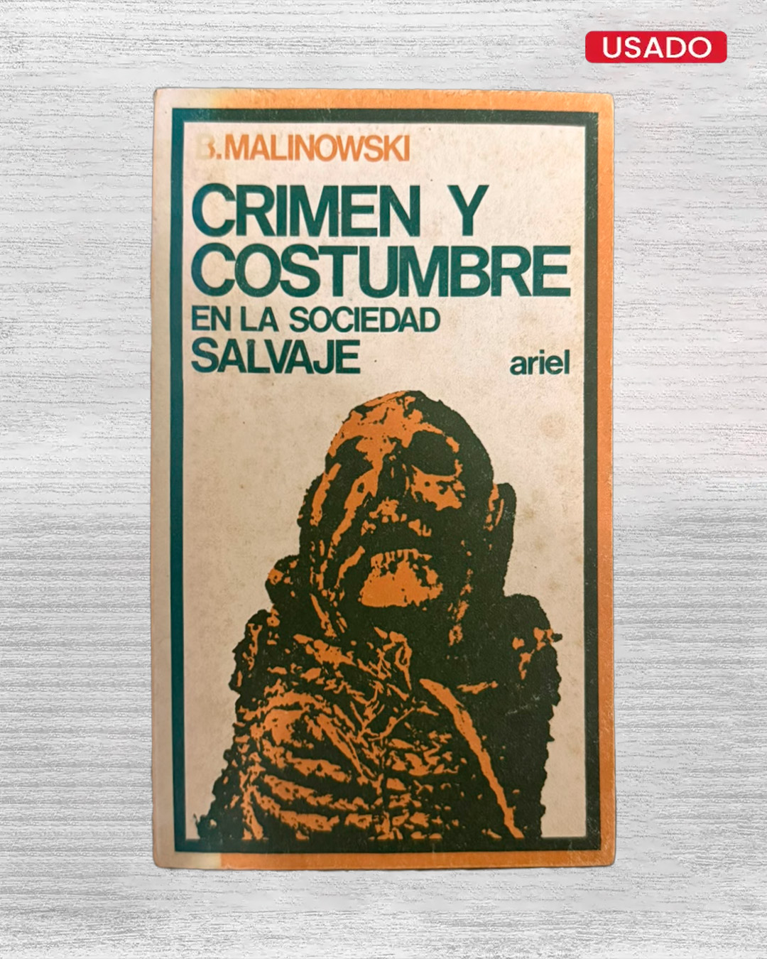CRIMEN Y COSTUMBRE EN LA SOCIEDAD SALBAJE