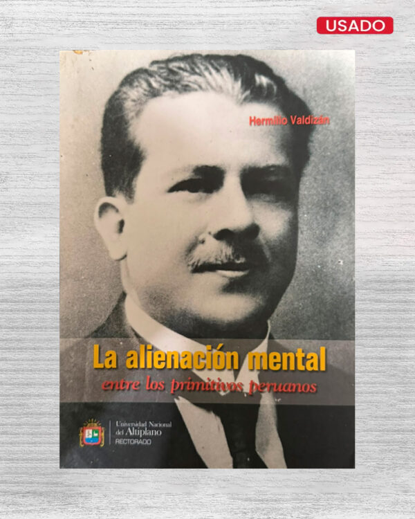 LA ALIENACIÓN MENTAL ENTRE LOS PRIMITIVOS PERUANOS