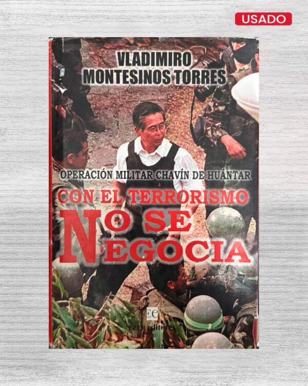 CON EL TERRORISMO NO SE NEGOCIA