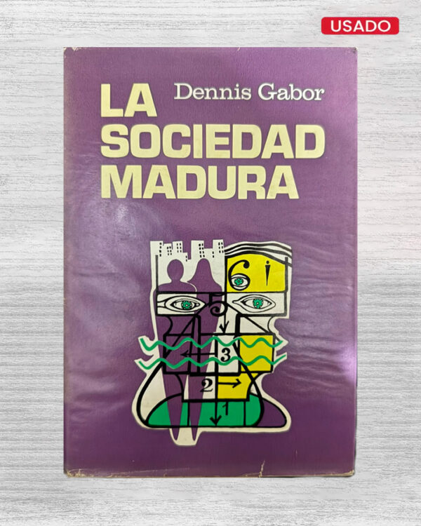 LA SOCIEDAD MADURA