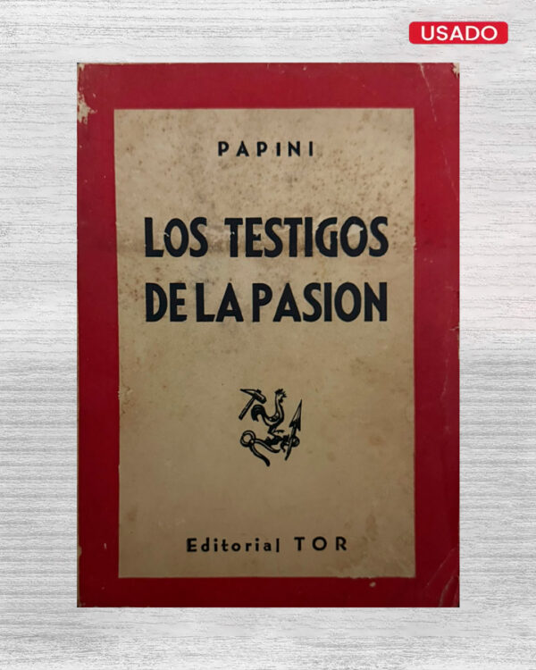 LOS TESTIGOS DE LA PASIÓN
