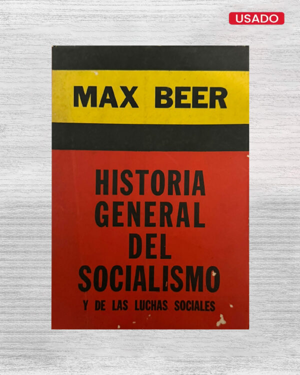 HISTORIA GENERAL DEL SOCIALISMO Y DE LAS LUCHAS SOCIALES