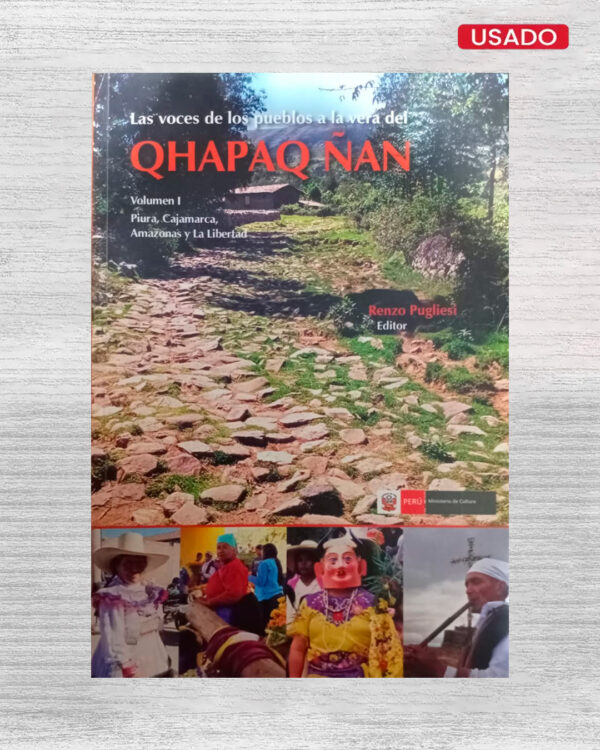 LAS VOCES DE LOS PUEBLOS A LA VERA DEL QHAPAQ ÑAN