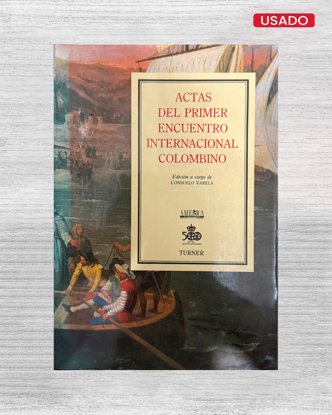 ACTAS DEL PRIMER ENCUENTRO INTERNACIONAL COLOMBINO