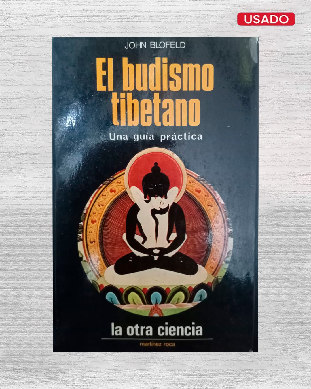 EL BUDISMO TIBETANO