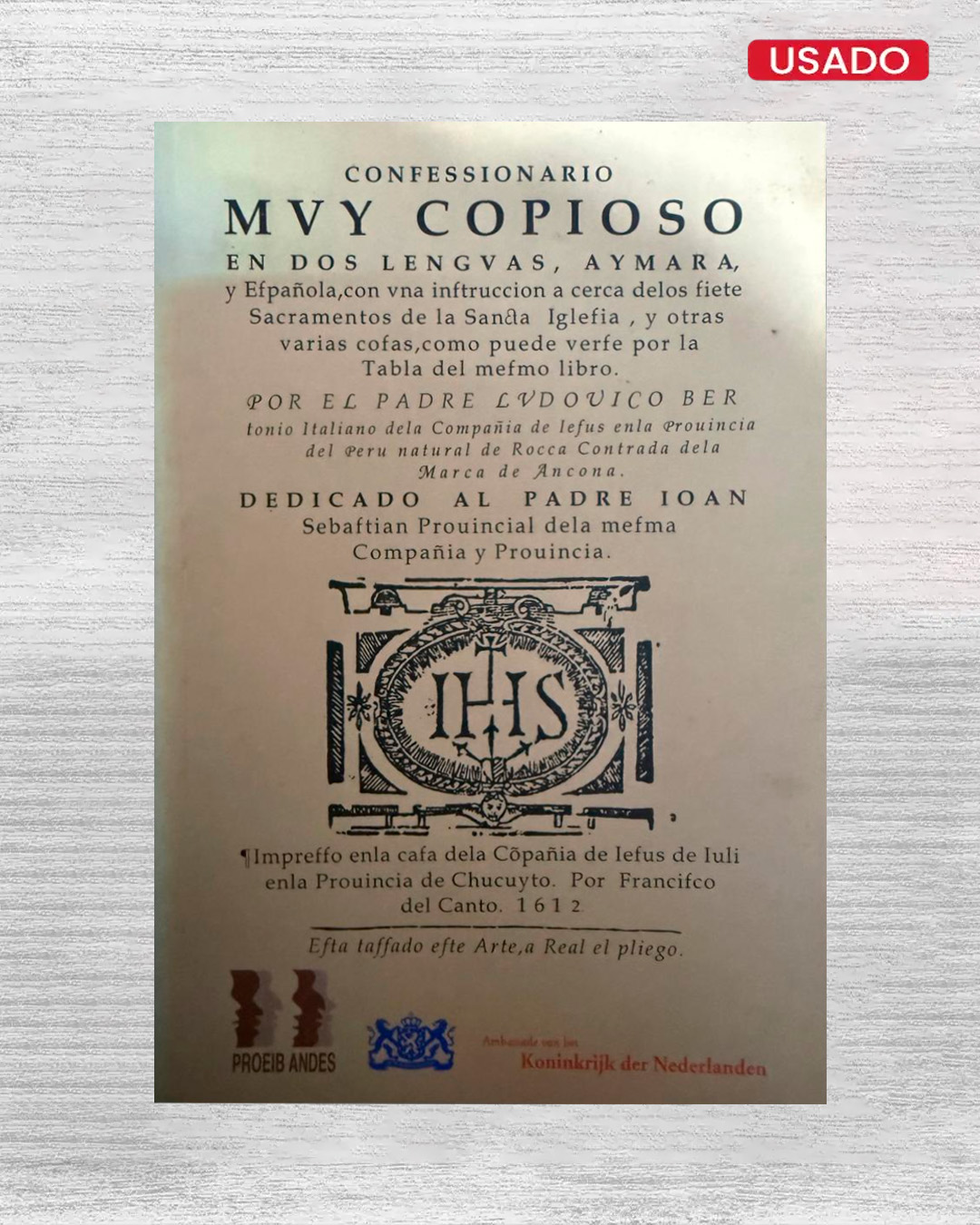 CONFESIONARIO MUY COPIOSO EN DOS LENGUAS, AYMARA Y ESPAÑOLA