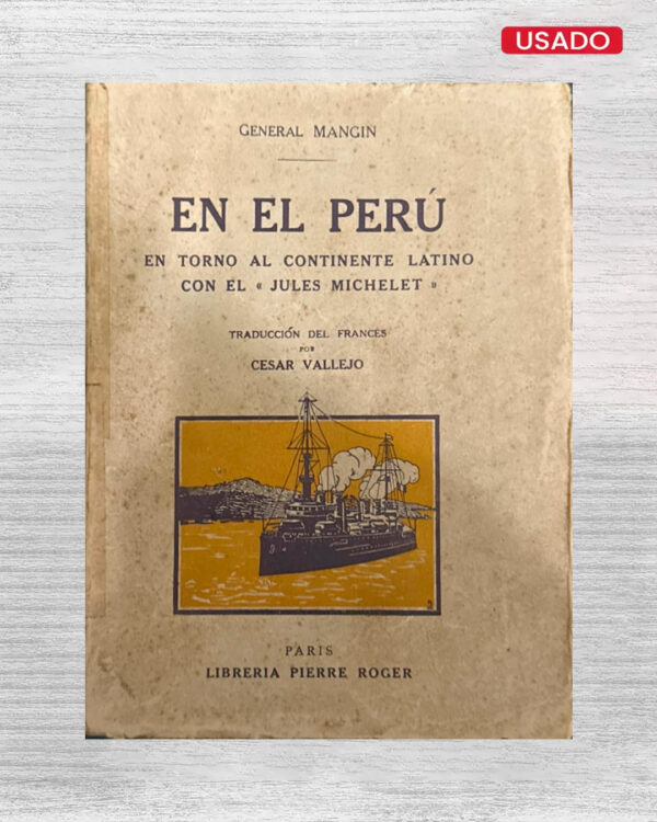 EN EL PERÚ EN TORNO AL CONTINENTE LATINO CON EL JULES MICHELET