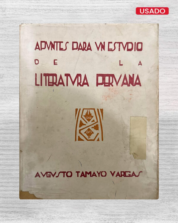 APUNTES PARA UN ESTUDIO DE LA LITERATURA PERUANA
