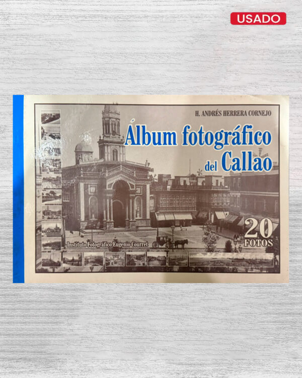ÁLBUM FOTOGRÁFICO DEL CALLAO
