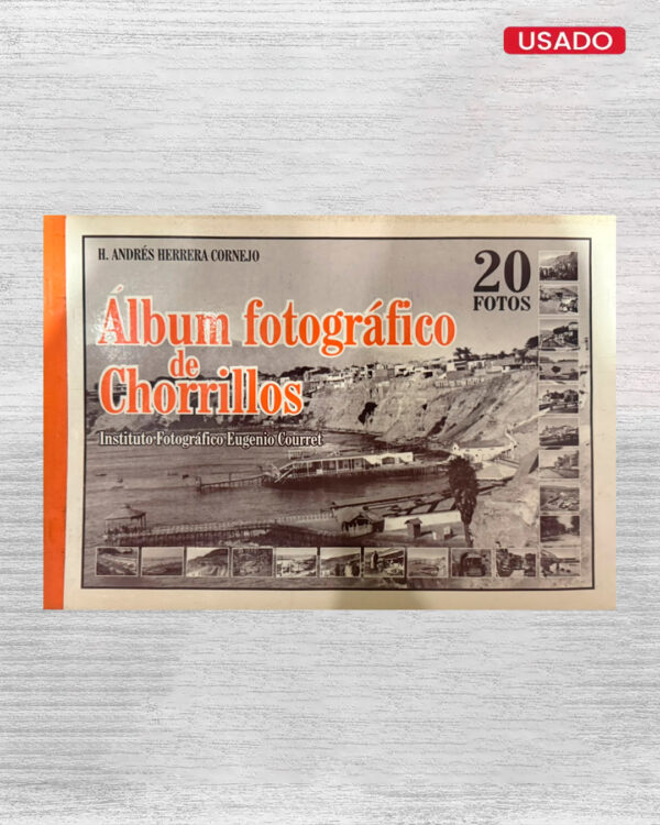 ÁLBUM FOTOGRÁFICO DE CHORRILLOS